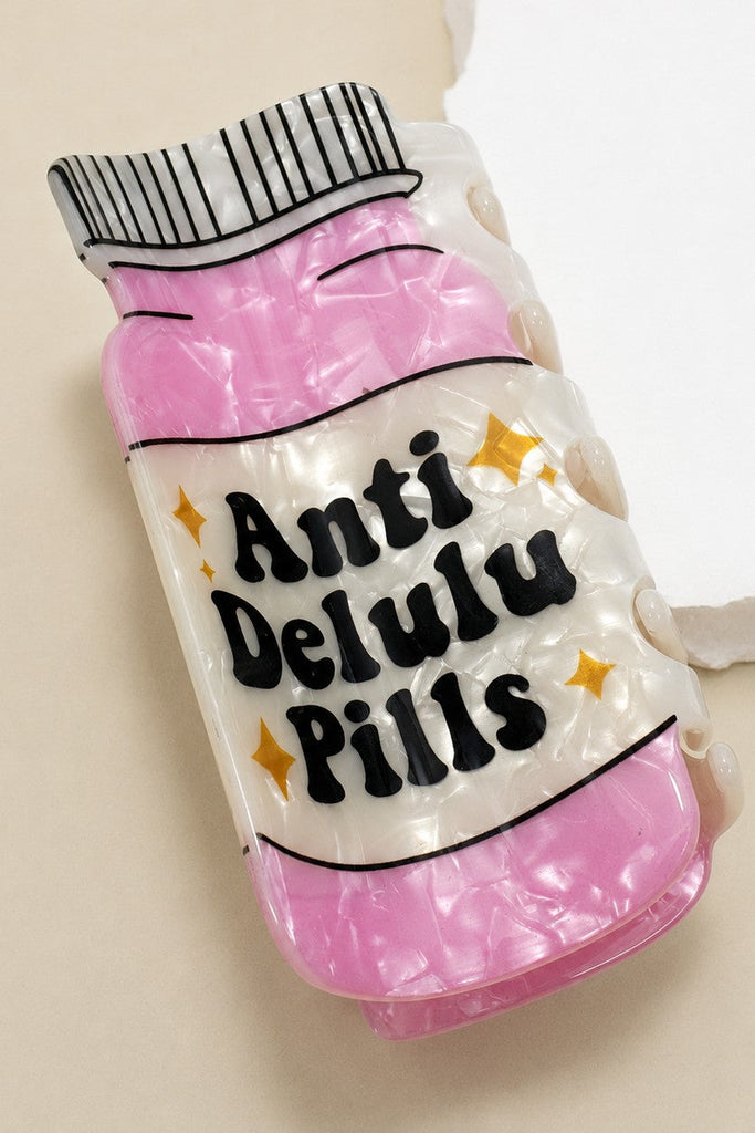 ANTI DELULU PILLS HAIR CLAW | 40H1152
